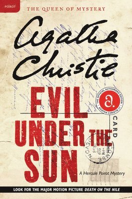 Agatha Christie - Evil Under the Sun: A Hercule Poirot Mystery: The Official Authorized Edition, Häftad