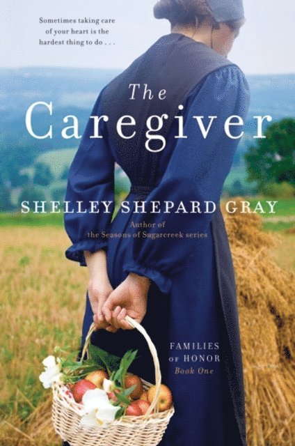 Shelley Shepard Gray - Caregiver, E-bok