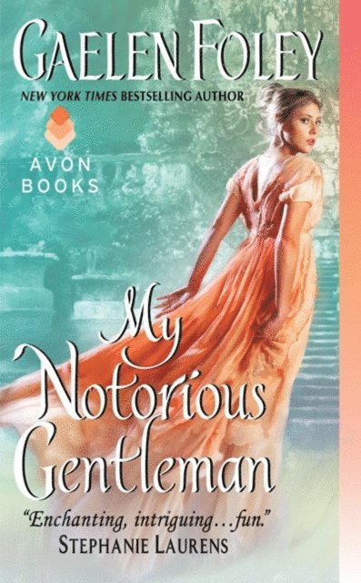 Gaelen Foley - My Notorious Gentleman, E-bok
