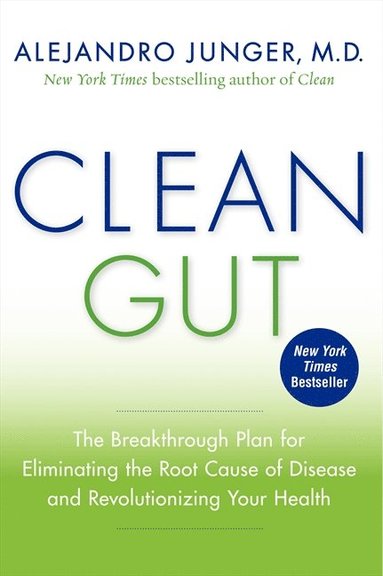 Clean Gut av Alejandro Junger