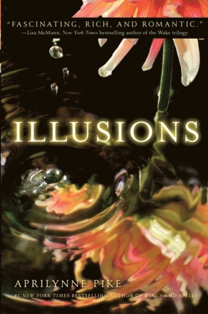Aprilynne Pike - Illusions, E-bok