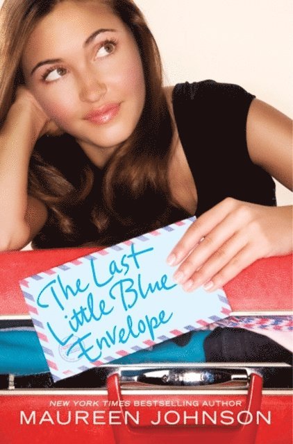 Maureen Johnson - Last Little Blue Envelope, E-bok