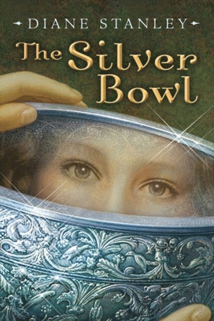 Diane Stanley - Silver Bowl, E-bok