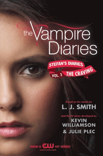 Kevin Williamson & Julie Plec, L. J. Smith - Vampire Diaries: Stefan's Diaries #3: The Craving, E-bok