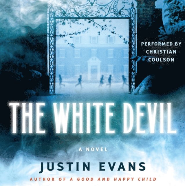 Justin Evans - White Devil, Ljudbok
