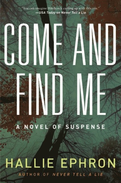 Hallie Ephron - Come and Find Me, E-bok