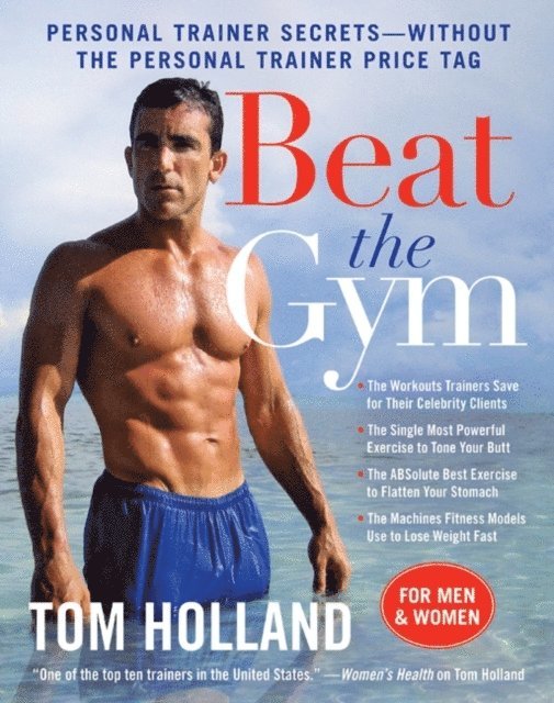 Tom Holland - Beat the Gym, E-bok
