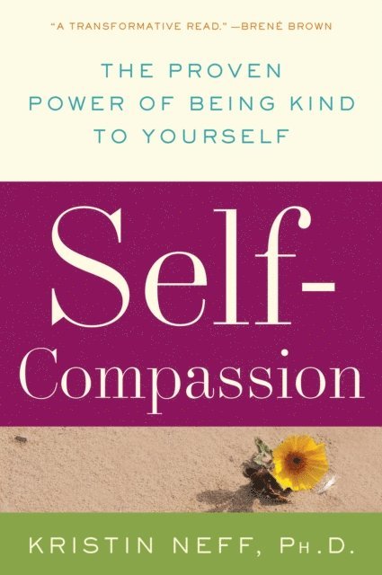 Dr. Kristin Neff - Self-Compassion, E-bok