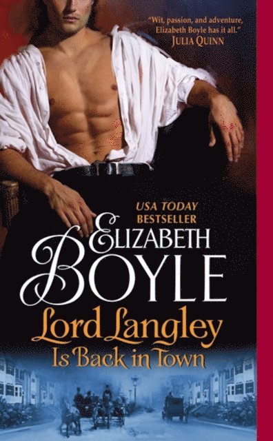 Elizabeth Boyle - Lord Langley Is Back in Town, E-bok