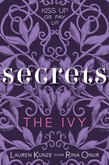 Rina Onur, Lauren Kunze - Ivy: Secrets, E-bok