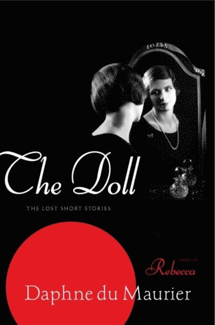 Daphne du Maurier - Doll, E-bok