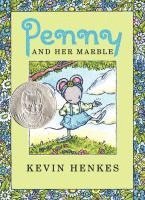 Kevin Henkes - Penny and Her Marble, Inbunden