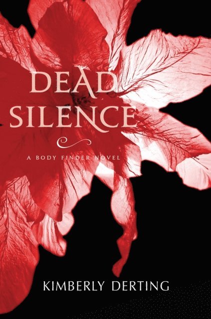 Kimberly Derting - Dead Silence, E-bok