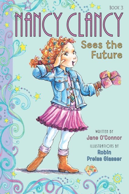 Jane O'Connor - Fancy Nancy: Nancy Clancy Sees the Future, E-bok
