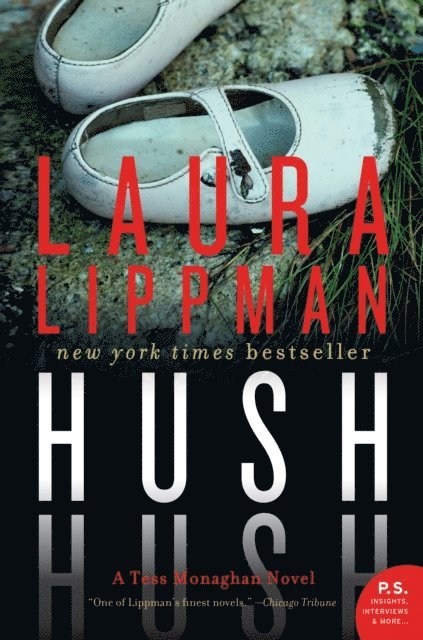 Laura Lippman - Hush Hush, E-bok
