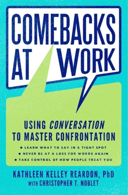 Christopher T. Noblet, Kathleen Kelley Reardon - Comebacks at Work, E-bok