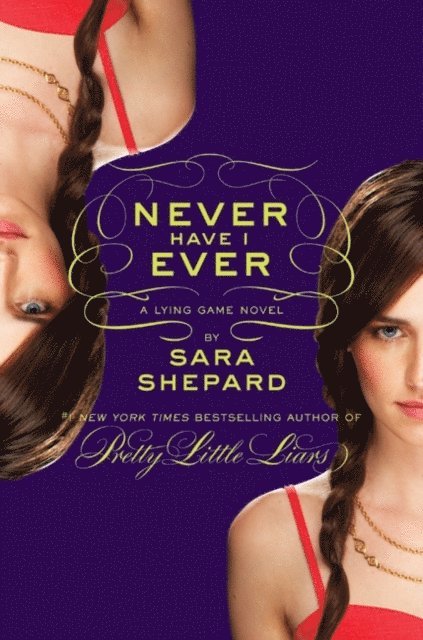 Lying Game #2: Never Have I Ever