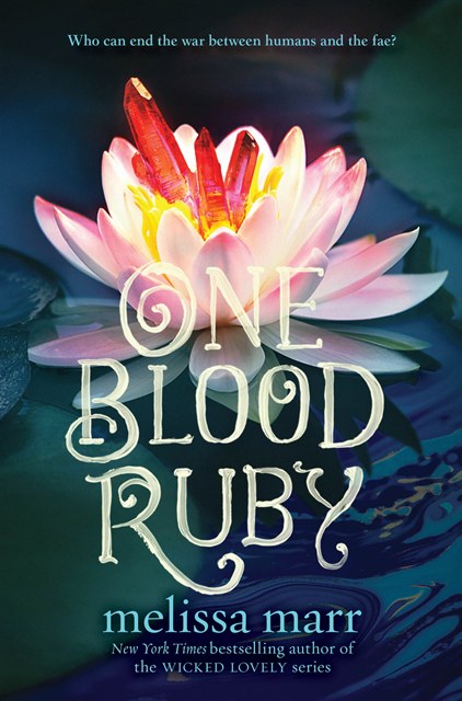 Melissa Marr - One Blood Ruby, E-bok