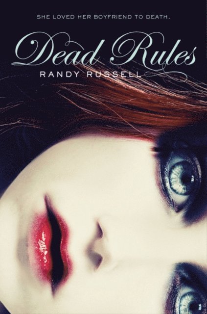 Randy Russell - Dead Rules, E-bok