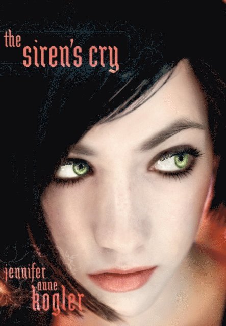 Jennifer Anne Kogler - Siren's Cry, E-bok