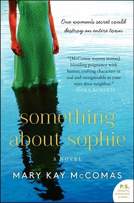 Mary Kay McComas - Something About Sophie: A Novel, Häftad
