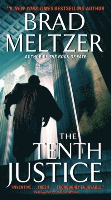 Brad Meltzer - Tenth Justice, E-bok