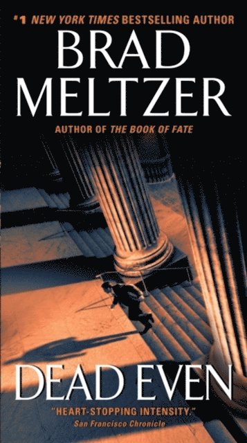 Brad Meltzer - Dead Even, E-bok