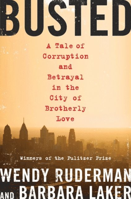 Barbara Laker, Wendy Ruderman - Busted, E-bok