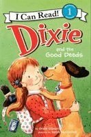 Grace Gilman - Dixie and the Good Deeds, Inbunden