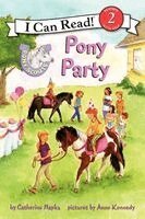 Catherine Hapka - Pony Scouts: Pony Party, Häftad