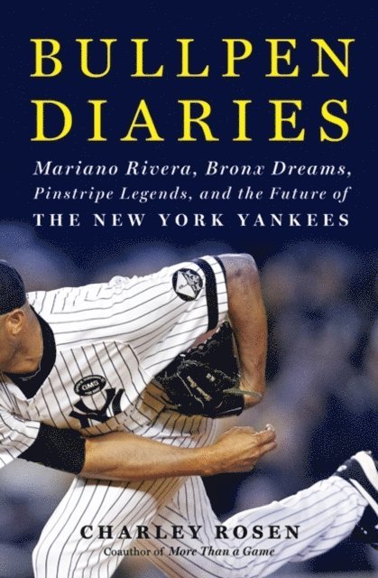 Charley Rosen - Bullpen Diaries, E-bok