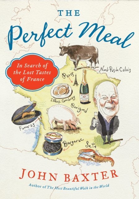 John Baxter - Perfect Meal, E-bok