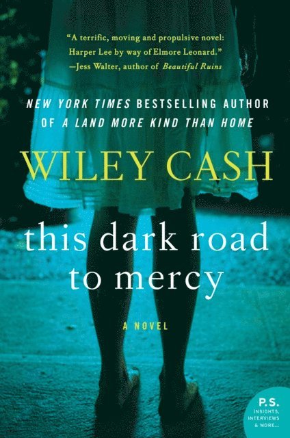 Wiley Cash - This Dark Road to Mercy, E-bok
