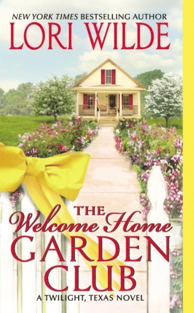 Lori Wilde - Welcome Home Garden Club, E-bok