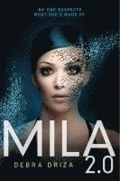 Debra Driza - Mila 2.0, Häftad