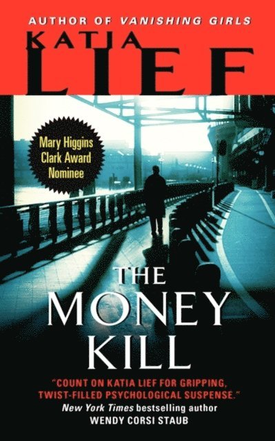 Katia Lief - Money Kill, E-bok