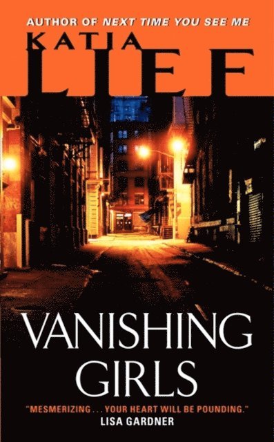 Katia Lief - Vanishing Girls, E-bok