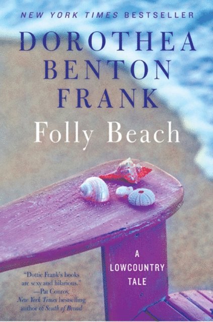 Dorothea Benton Frank - Folly Beach, E-bok