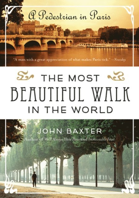John Baxter - Most Beautiful Walk in the World, E-bok