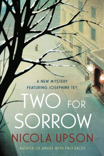 Nicola Upson - Two for Sorrow, E-bok