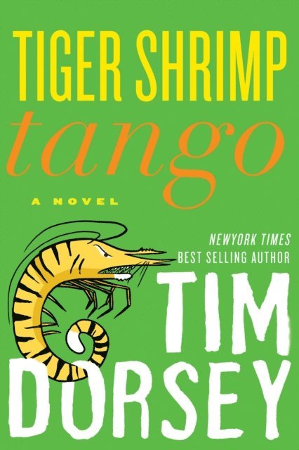 Tim Dorsey - Tiger Shrimp Tango, E-bok
