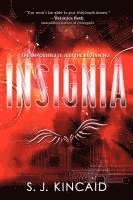 S. J. Kincaid - Insignia, Häftad