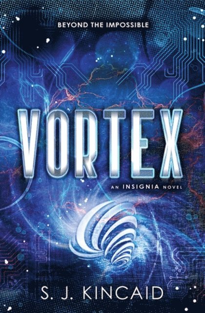 S. J. Kincaid - Vortex, E-bok