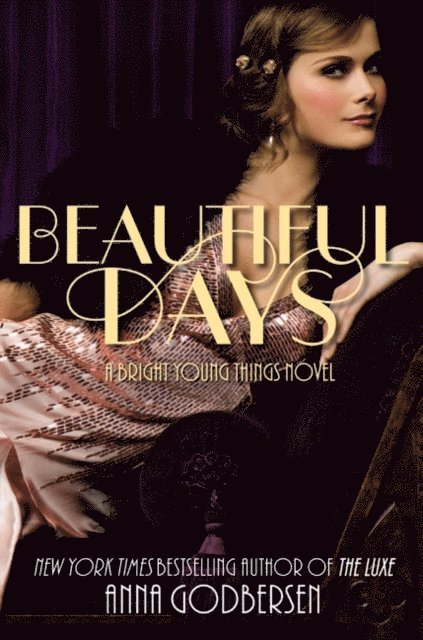 Anna Godbersen - Beautiful Days, E-bok
