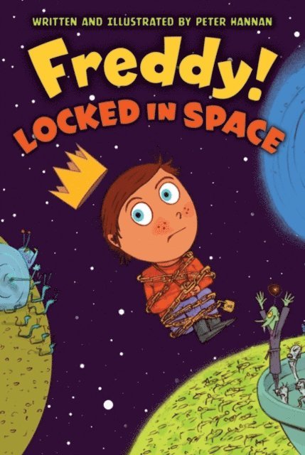 Peter Hannan - Freddy! Locked in Space, E-bok. Tillgänglighet: Lägg i varukorg