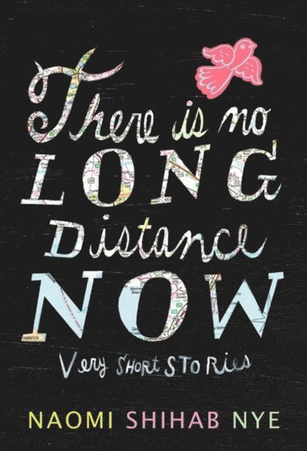 Naomi Shihab Nye - There Is No Long Distance Now, E-bok