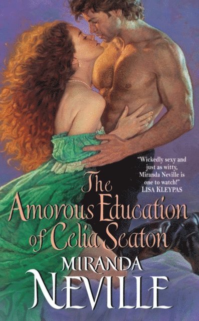 Miranda Neville - Amorous Education of Celia Seaton, E-bok