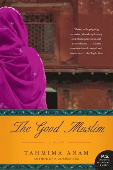 Tahmima Anam - Good Muslim, E-bok