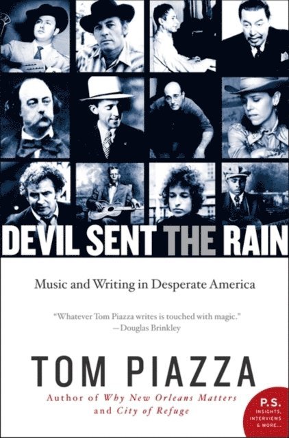 Tom Piazza - Devil Sent the Rain, E-bok