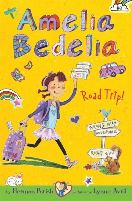 Herman Parish - Amelia Bedelia Chapter Book #3: Amelia Bedelia Road Trip!, E-bok